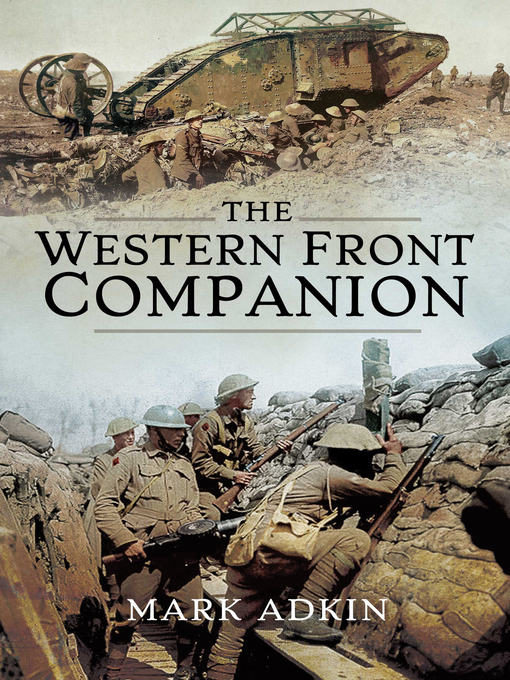 Title details for The Western Front Companion by Mark Adkin - Available